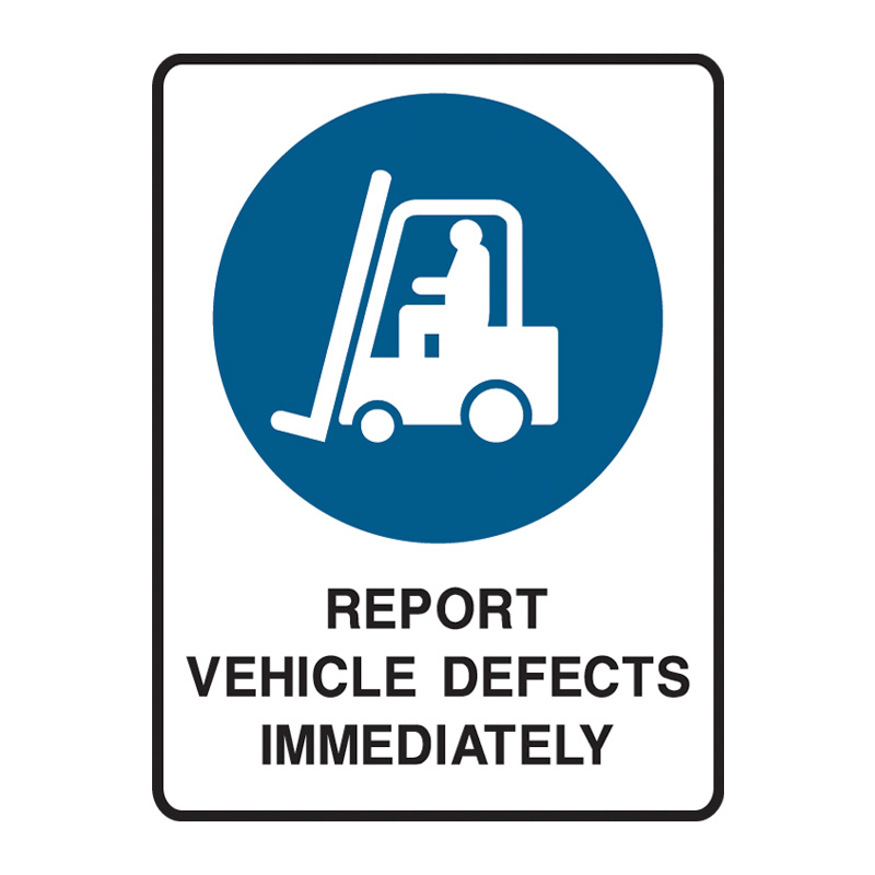 Mandatory Signs - Report Vehicle Defects Immediately - 450mm x 600mm, Polypropylene