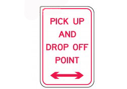 Parking Signs - Pick Up And Drop Off Point