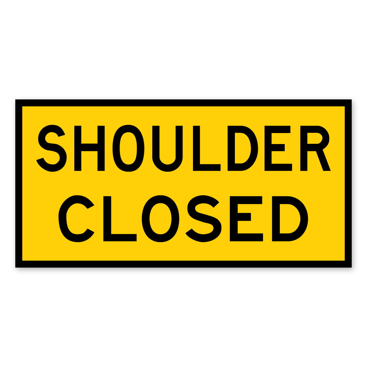  Boxed Edge Sign, T2-19A Shoulder Closed, Class 1 Reflective Steel, 1200mm (W) x 600mm (H)