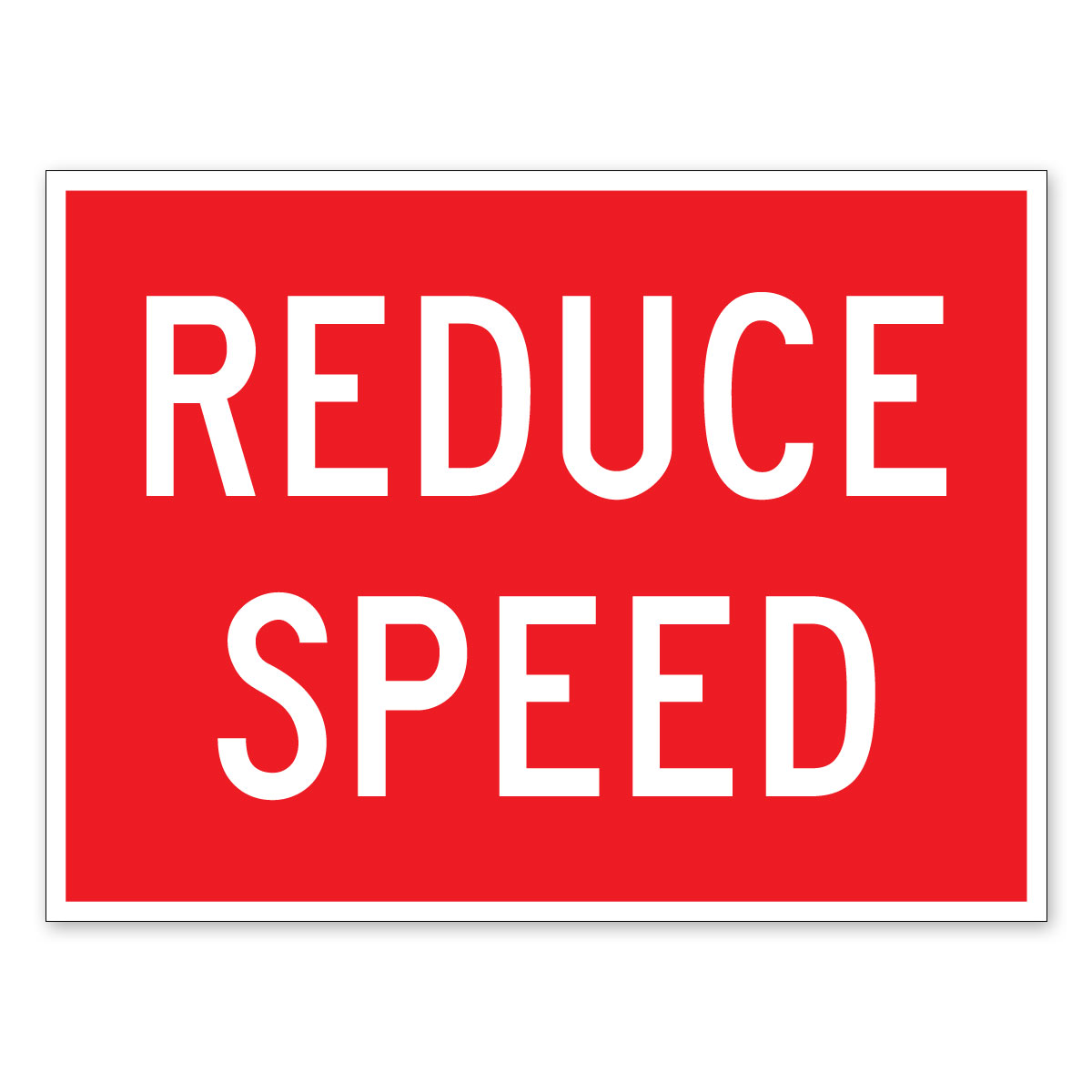 Box Edge Sign - Reduce Speed (Class 1), 1200mm (W) x 900mm (H)