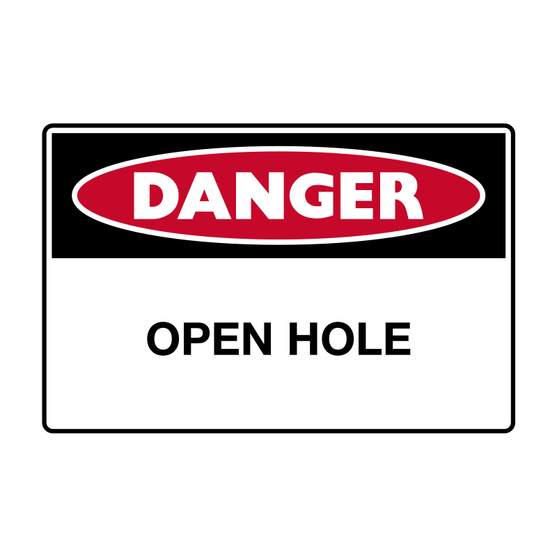 Danger Signs - Open Hole, 450mm (W) x 300mm (H), Metal, Class 1 Reflective