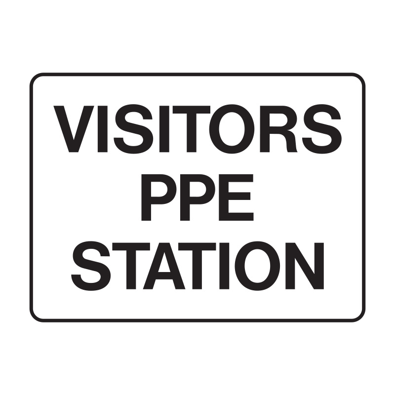 Visitors PPE Station Sign, 300mm (W) x 225mm (H), Polypropylene