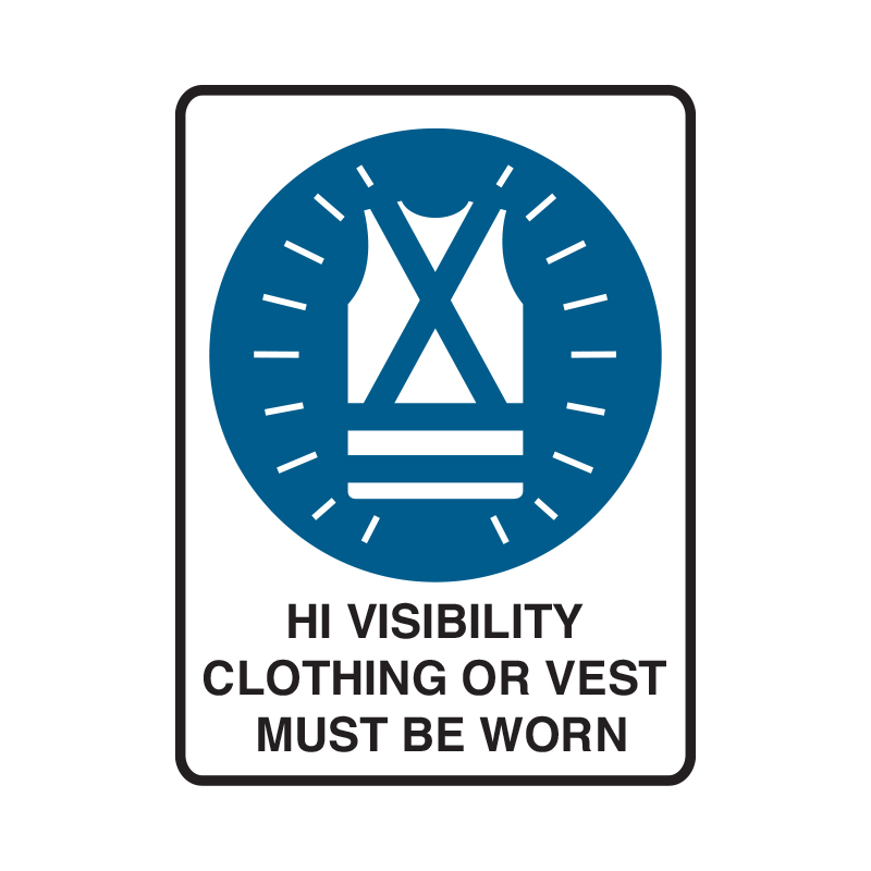 Mandatory Signs - Hi Visibility Clothing Or Vest Must Be Worn, 600mm (W) x 450mm (H), Flute