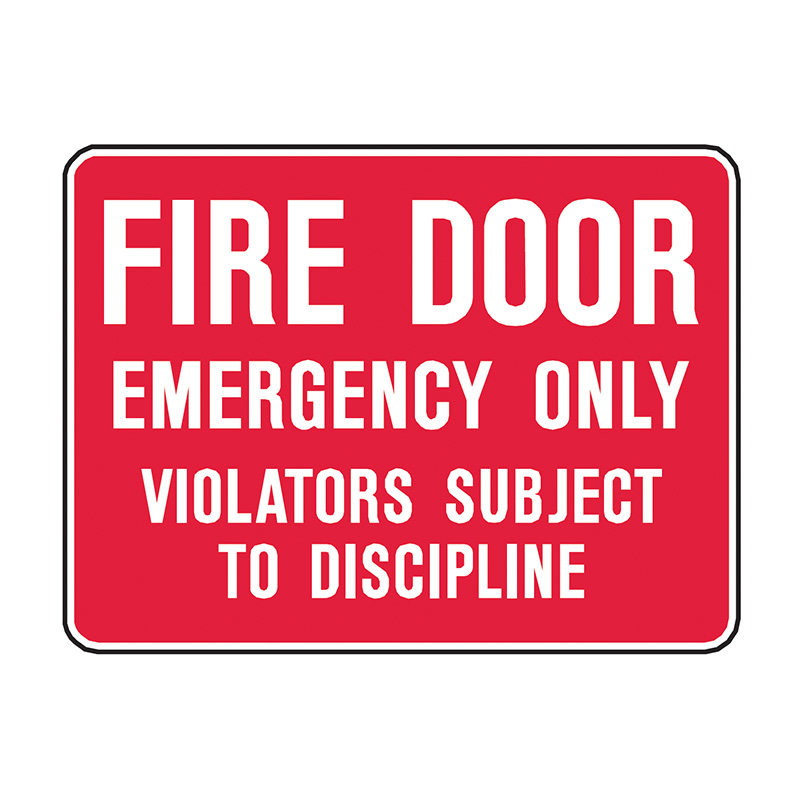 Fire Safety Signs - Fire Door Emergency Only Violators Subject To Discipline, 600mm (W) x 450mm (H), Flute