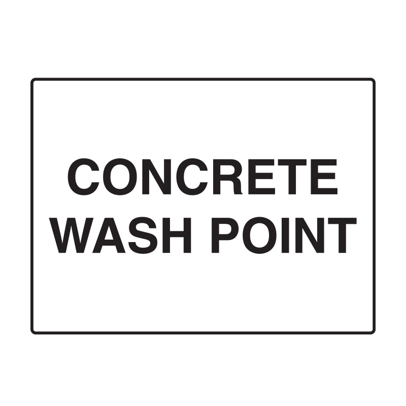 Building Site Sign - Concrete Wash Point, 600mm (W) x 450mm (H), Flute