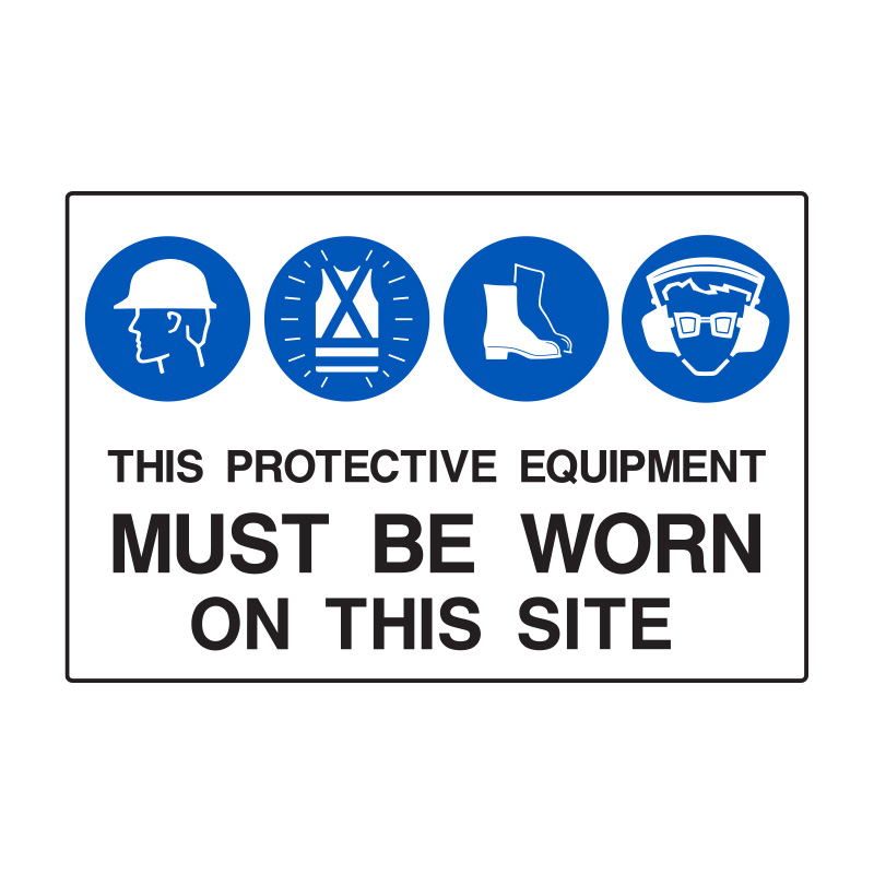 Multiple Condition Sign - This Protective Equipment Must Be Worn On This Site, 900mm (W) x 600mm (H), Metal