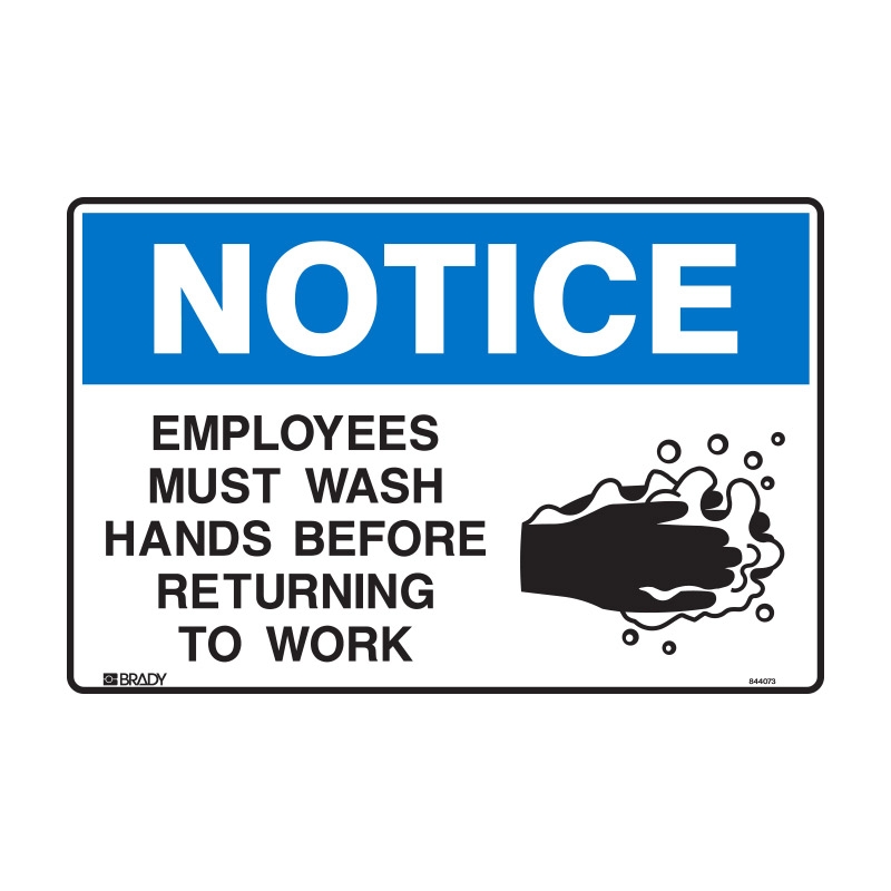 Notice Signs - Employees Must Wash Hands Before Retuning To Work