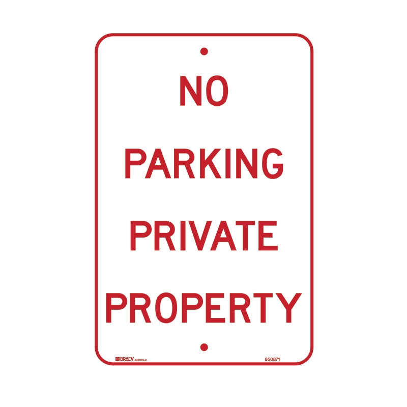 Parking Signs - No Parking Private Property