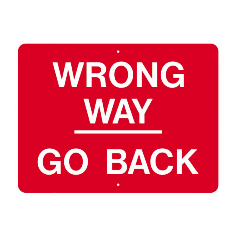 Directional Traffic Sign - Wrong Way Go Back, 600mm (W) x 450mm (H), Aluminium, Class 2 Reflective