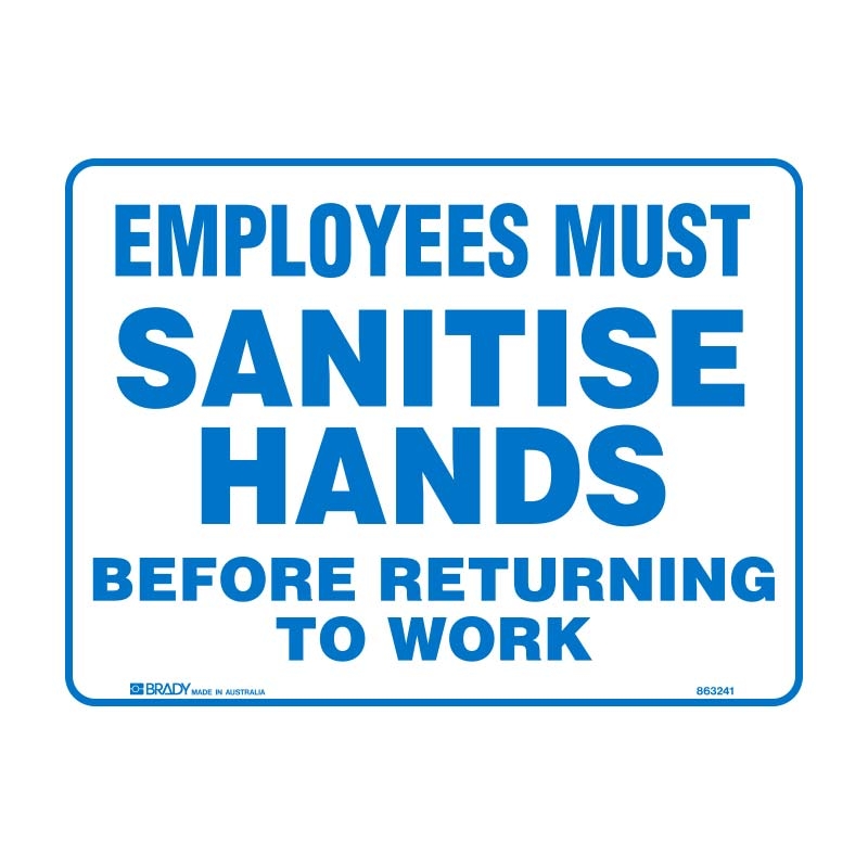 Hygiene And Food Safety Signs - Employees Must Sanitise Hands Before Returning To Work