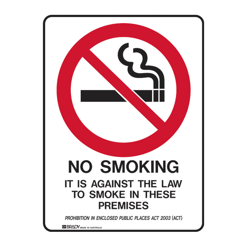 No Smoking Signs - ACT - No Smoking It Is Against The Law To Smoke In These Premises Prohibition In Enclosed Public Places ACT 2003, Self-Adhesive Vinyl, 250 x 180mm (H x W)