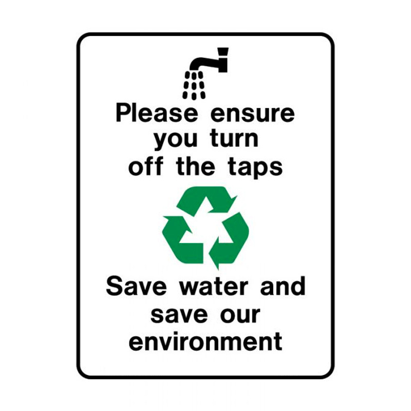 Recycling/Environment Sign - Please Ensure You Turn Off The Taps Save Energy And Save The Environment, 90mm (W) x 125mm (H), Self Adhesive Vinyl, Pack of 5